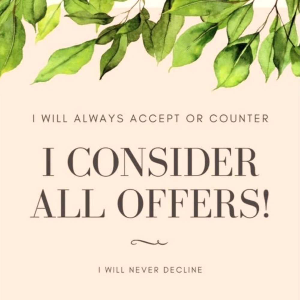 I will will accept or counter all offers